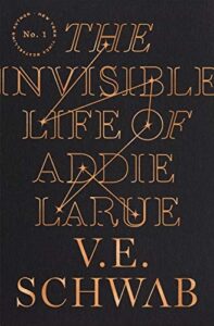 The Invisible Life of Addie LaRue Book Cover