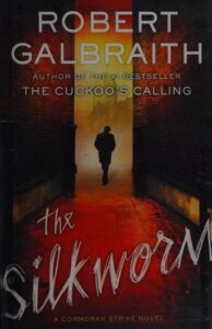 The Silkworm Book Cover