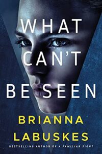 What Can't Be Seen Book Cover