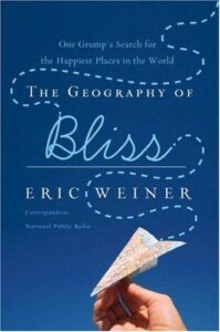Geography of Bliss Book Cover