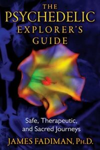 The Psychedelics Explorers Guide Book Cover