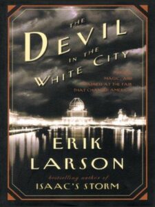 The Devil in the White City Book Cover