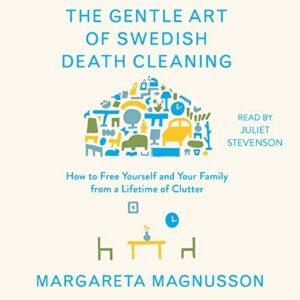 The Gentle Art of Swedish Death Cleaning Book Cover