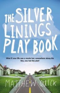 The Silver Linings Playbook Book Cover