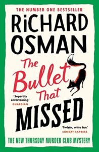 The Bullet That Missed Book Cover