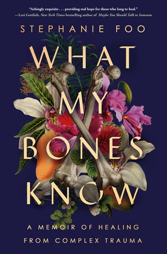What My Bones Know Book Cover