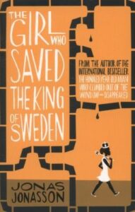 The Girl Who Saved the King of Sweden Book Cover